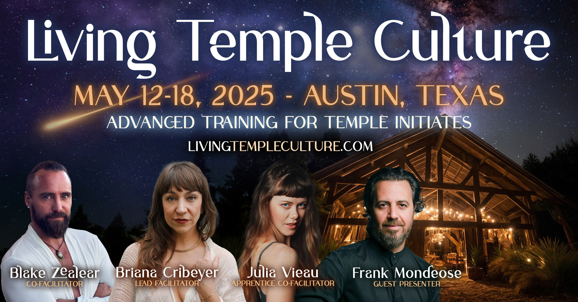 Living Temple Culture - Austin, Texas - May 12-18 2025