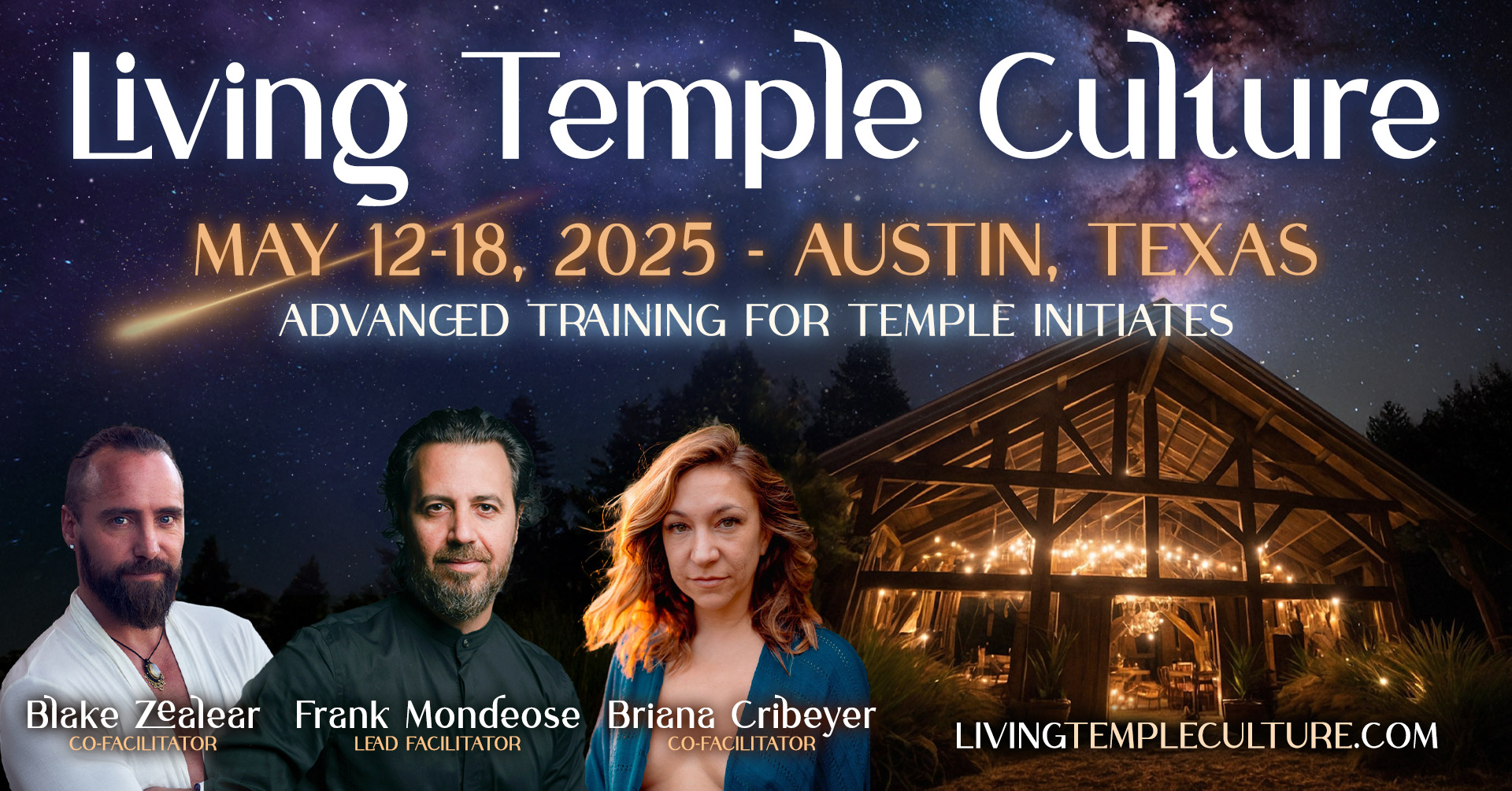 Living Temple Culture - Austin, Texas - May 12-18 2025